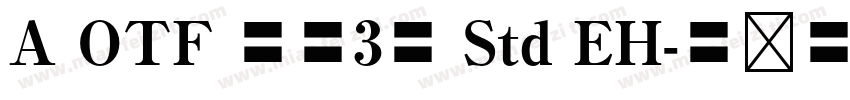 A OTF 秀英3号 Std EH字体转换